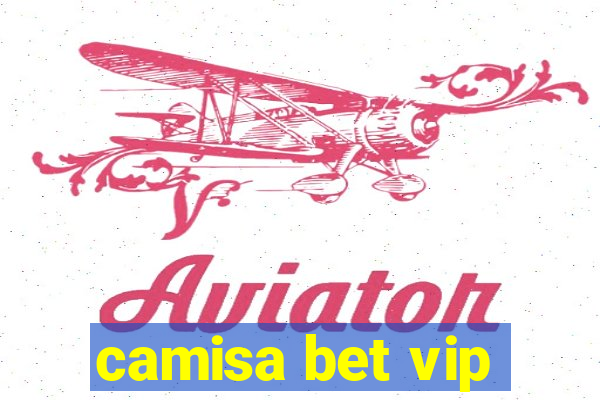 camisa bet vip